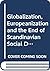 Globalization, Europeanization and the End of Scandinavian Social Democracy