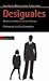 Desiguales: Mujeres y hombres en la crisis financiera (Antrazyt) (Spanish Edition)