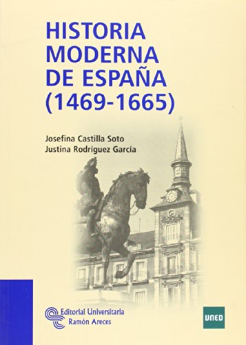 Historia Moderna de España (1469 - 1665)
