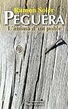 Peguera: L'ànima ...