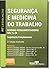 Seguranca E Medicina Do Trabalho: Normas Regulamentadoras, Nrs 1 a 34: Legislacao Complementar