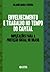 Envelhecimento E Trabalho No Tempo Do Capital by Solange Maria Teixeira