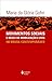 Movimentos Sociais e Redes de Mobilizações Civis no Brasil Co... by Maria Da Gloria Marc Gohn