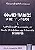Comentarios a Lei 11.419/06 e as Praticas Processuais por Meio Eletronico nos Tribunais Brasileiros - Edicao Atualizada - 20