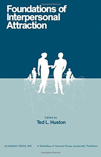 Foundations of Interpersonal Attraction (Hardcover)