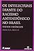 OS Intelectuais Diante Do Racismo Antiniponico No Brasil: Textos E Silencios