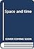 Space and time