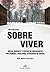 Sobre Viver (Portuguese Edition)