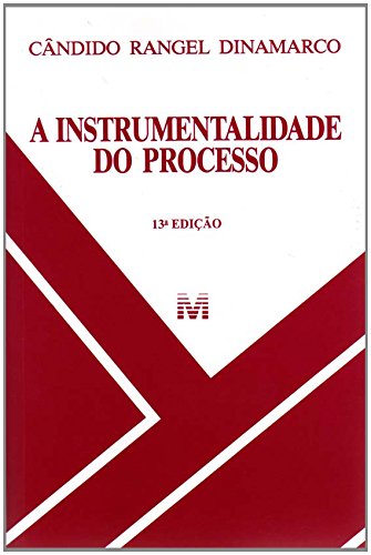 A Instrumentalidade Do Processo (Hardcover)