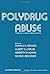 Polydrug abuse by Donald R. Wesson