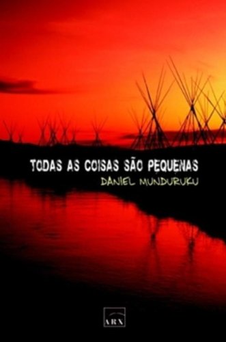 Todas as Coisas Sao Pequenas (Paperback)