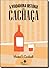 Verdadeira Historia da Cachaca (Em Portugues do Brasil)