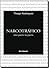Narcotrafico: Uma Guerra Na Guerra (Serie Elementos) (Portuguese Edition)