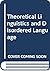 Theoretical Linguistics and...