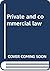 Private and commercial law