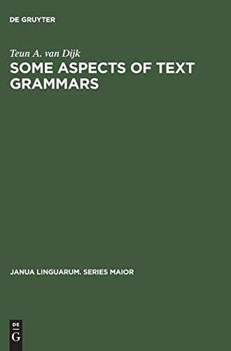 Some Aspects of Text Grammars: A Study in Theoretical Linguistics and Poetics (Hardcover)