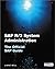 Sap R/3 System Administration: The Official Sap Guide