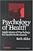 Psychology Of Health: Applications of Psychology for Health Professionals