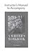 A Writer's Workbook Instructor's Manual by Trudy Smoke