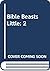 The Bible of the Beasts of ...