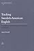 Tracking Swedish-American English: A Longitudinal Study of Linguistic Variation & Identity (Studia Multiethnica Upsaliensia, 16)