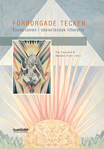 Förborgade Tecken: Esoterism I Västerländsk Litteratur (Staple Bound)