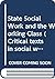 State Social Work & the Working Class by Chris                 Jones