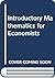 Introductory mathematics for economists