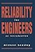 Reliability for Engineers: An Introduction