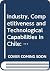 Industry, Competitiveness and Technological Capabilities in Chile: A New Tiger from Latin America?