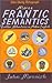 More Frantic Semantics by John Morrish