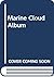 Marine Cloud Album