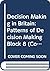 Patterns of decision making? (Decision making in Britain)