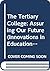 The Tertiary College: Assur...