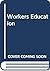 Workers' Education: an inte...
