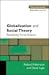 Globalization And Social Theory: Refining Social Science