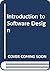 Introduction to Software Design
