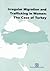 Irregular Migration and Trafficking in Women: The Case of Turkey