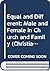 Equal and Different: Male and Female in Church and Family