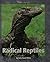 Radical Reptiles (Watts Library: Animals)