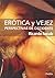 Erotica y Vejez (Spanish Edition)