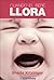 Cuando el bebe llora / Crying Baby (Crecer / Grow) (Spanish Edition)