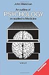 An Outline of Psychology as Applied to Medicine