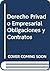 Derecho Privado Empresarial Obligaciones y Contratos (Spanish Edition)