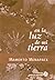 En La Luz de Mi Tierra (Spanish Edition)