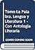 Tomo La Palabra. Lengua y Literatura 1 - Con Antologia Literaria (Spanish Edition)
