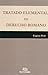Tratado Elemental de Derecho Romano (Spanish Edition)