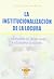 La Institucionalizacion de La Locura: La Intervencion del Trabajo Social En Alternativas de Atencion (Spanish Edition)