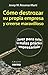 Como Destrozar Tu Propia Empresa (Spanish Edition)