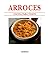 Arroces (Spanish Edition)
